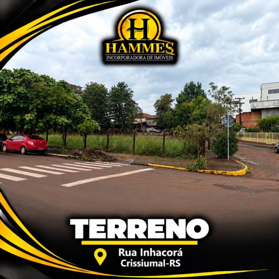 VENDE: Lote Urbano – Terreno de Esquina com 780,90 m² – próximo do Supermercado Benedetti, na Rua Inhacorá, área comercial de Crissiumal – RS